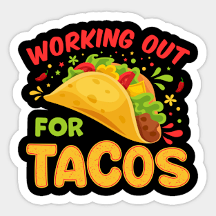 Working out for Tacos Sticker